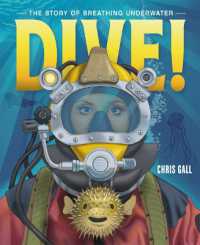 Dive! : The Story of Breathing Underwater