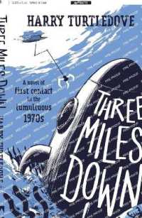 Three Miles Down : A Novel