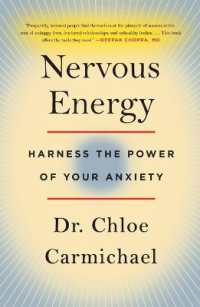 Nervous Energy : Harness the Power of Your Anxiety