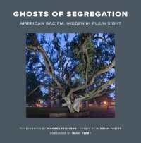 Ghosts of Segregation : American Racism, Hidden in Plain Sight