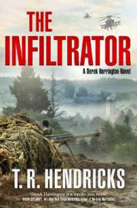 The Infiltrator : A Derek Harrington Novel (Derek Harrington)