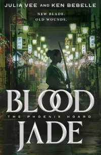 Blood Jade : The Phoenix Hoard (The Phoenix Hoard)