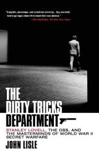 The Dirty Tricks Department : Stanley Lovell, the Oss, and the Masterminds of World War II Secret Warfare