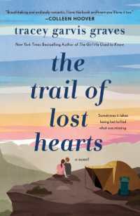 The Trail of Lost Hearts : A Novel