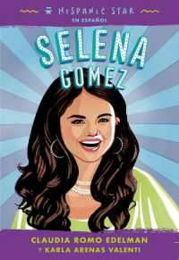 Hispanic Star En Español: Selena Gomez (Hispanic Star)