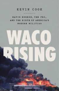 Waco Rising : David Koresh, the Fbi, and the Birth of America's Modern Militias