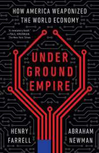 Underground Empire : How America Weaponized the World Economy