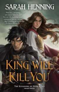 The King Will Kill You : The Kingdoms of Sand & Sky, Book Three (Kingdoms of Sand and Sky)