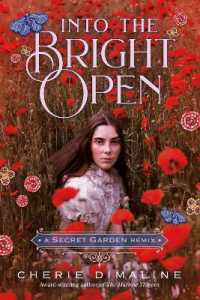 Into the Bright Open: A Secret Garden Remix (Remixed Classics)