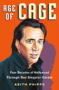 Age of Cage : Four Decades of Hollywood through One Singular Career