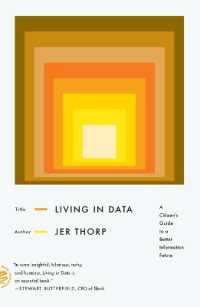 Living in Data : A Citizen's Guide to a Better Information Future