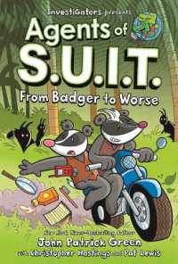 Investigators: Agents of S.U.I.T.: From Badger to Worse (Investigators)