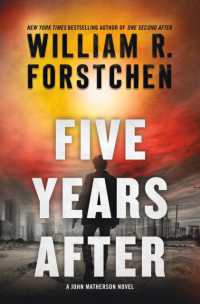 Five Years after : A John Matherson Novel (John Matherson Novel)