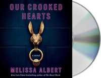 Our Crooked Hearts （Unabridged）