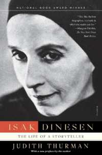 Isak Dinesen : The Life of a Storyteller