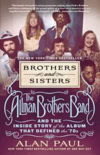 Brothers and Sisters : The Allman Brothers Band and the inside Story of the Album That Defined the '70s