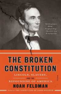 The Broken Constitution : Lincoln, Slavery, and the Refounding of America