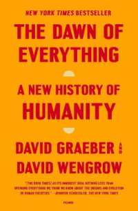 The Dawn of Everything : A New History of Humanity