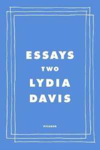 Essays Two : On Proust, Translation, Foreign Languages, and the City of Arles