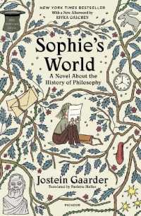 ヨースタイン・ゴルデル 『ソフィーの世界  哲学者からの不思議な手紙』（原書）<br>Sophie's World : A Novel about the History of Philosophy (30th Anniversary Edition) (Fsg Classics)