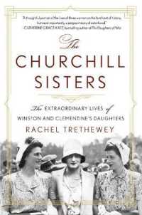 The Churchill Sisters : The Extraordinary Lives of Winston and Clementine's Daughters