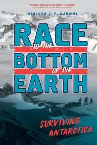 Race to the Bottom of the Earth : Surviving Antarctica