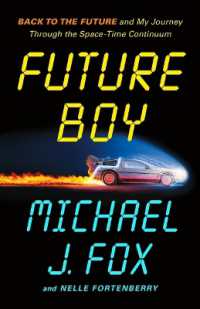Future Boy : Back to the Future and My Journey through the Space-Time Continuum