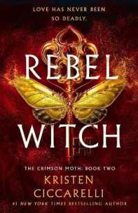 Rebel Witch : The Crimson Moth: Book 2 (Crimson Moth)