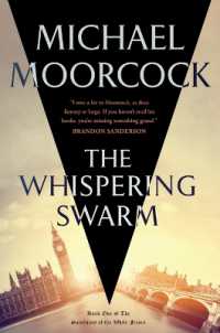 The Whispering Swarm : Book One of the Sanctuary of the White Friars (Sanctuary of the White Friars)
