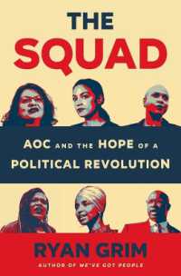 The Squad : Aoc and the Hope of a Political Revolution