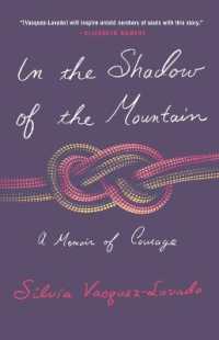In the Shadow of the Mountain : A Memoir of Courage
