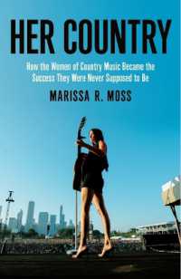 Her Country : How the Women of Country Music Busted Up the Old Boys Club