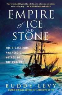 Empire of Ice and Stone : The Disastrous and Heroic Voyage of the Karluk