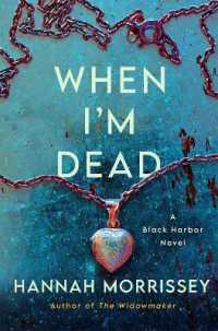 When I'm Dead : A Black Harbor Novel (Black Harbor Novels)