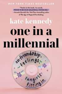 One in a Millennial : On Friendship, Feelings, Fangirls, and Fitting in