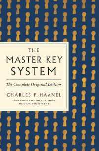 The Master Key System: The Complete Original Edition : Also Includes the Bonus Book Mental Chemistry (GPS Guides to Life) (Gps Guides to Life)