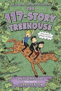 The 117-Story Treehouse : Dots, Plots & Daring Escapes! (Treehouse Books)
