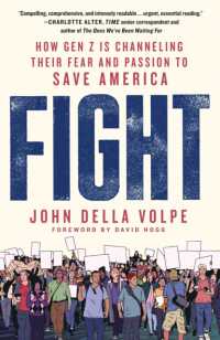 Fight : How Gen Z Is Channeling Their Fear and Passion to Save America