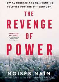 The Revenge of Power : How Autocrats Are Reinventing Politics for the 21st Century