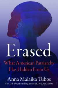 Erased : What American Patriarchy Has Hidden from Us