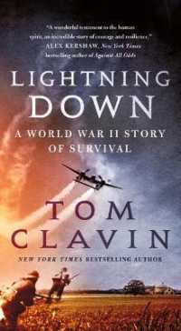 Lightning Down : A World War II Story of Survival