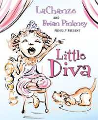 Little Diva : 9780312370107, Includes a CD with Original Song and Reading by LaChanze