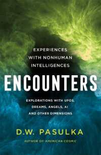 Encounters : Experiences with Nonhuman Intelligences