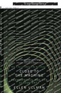 Close to the Machine : Technophilia and Its Discontents (25th Anniversary Edition)