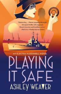 Playing It Safe (An Electra Mcdonnell Novel)