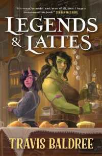 Legends & Lattes : A Novel of High Fantasy and Low Stakes (Legends & Lattes)