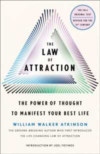 The Law of Attraction : The Power of Thought to Manifest Your Best Life