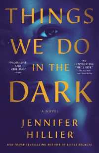 Things We Do in the Dark : A Novel
