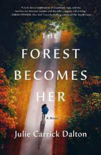 The Forest Becomes Her