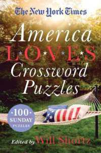 The New York Times America Loves Crossword Puzzles : 100 Sunday Puzzles